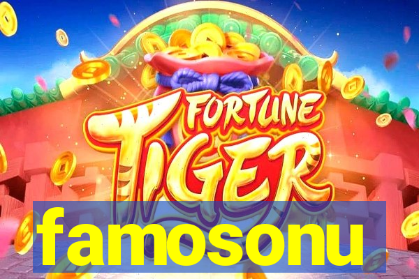 famosonu