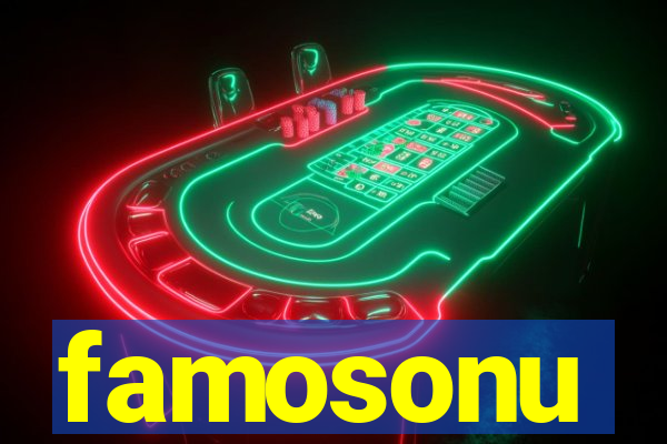 famosonu