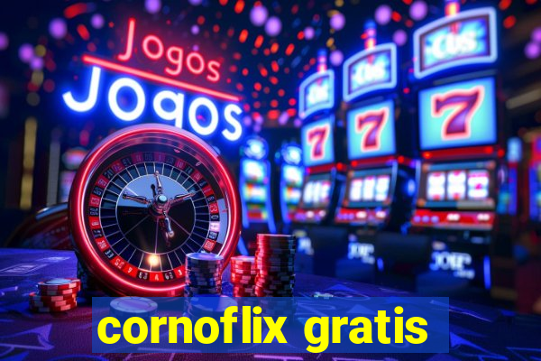 cornoflix gratis