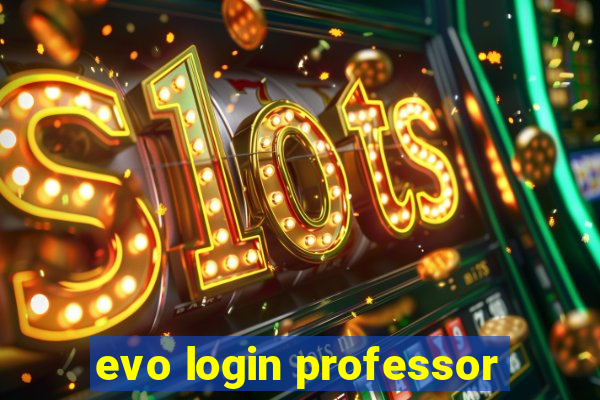 evo login professor