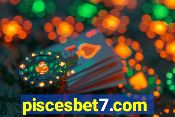 piscesbet7.com