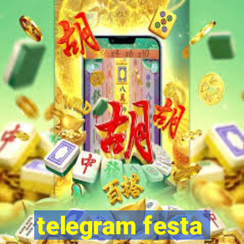 telegram festa