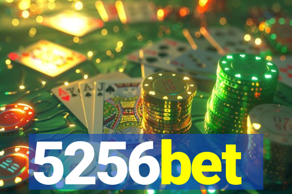 5256bet