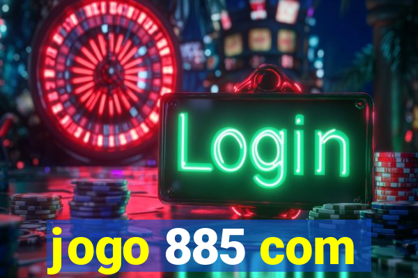 jogo 885 com