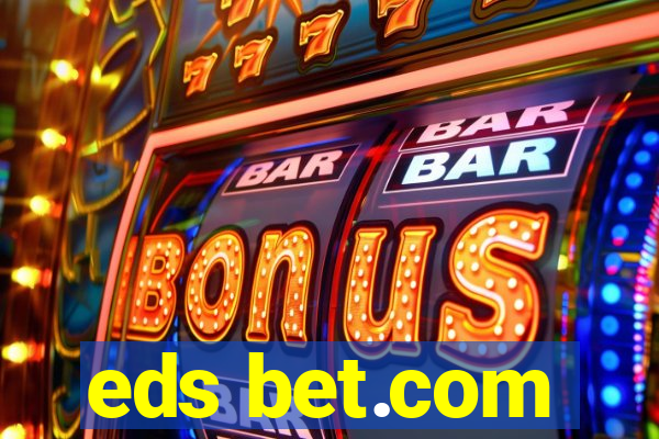 eds bet.com