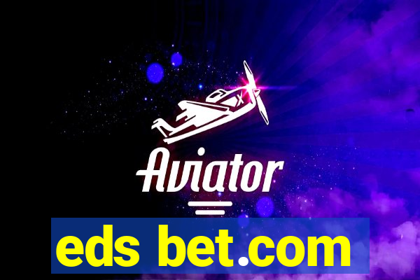 eds bet.com