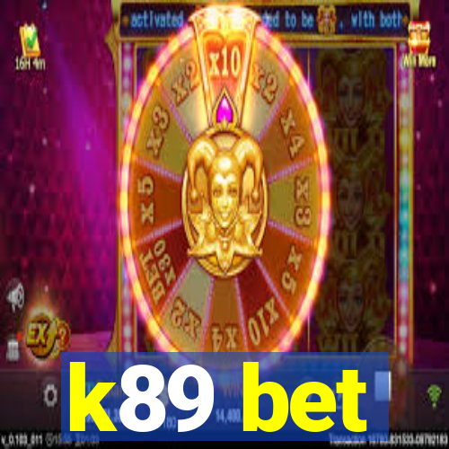 k89 bet