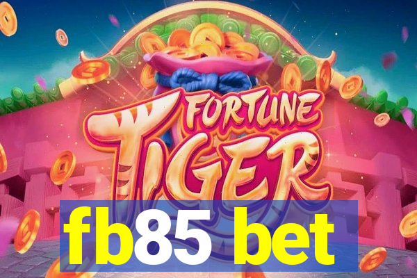 fb85 bet
