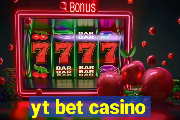 yt bet casino