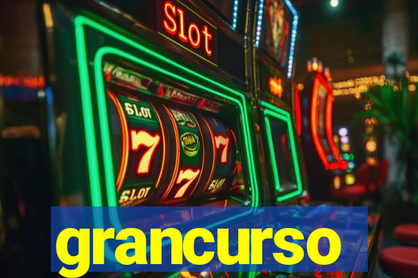 grancurso