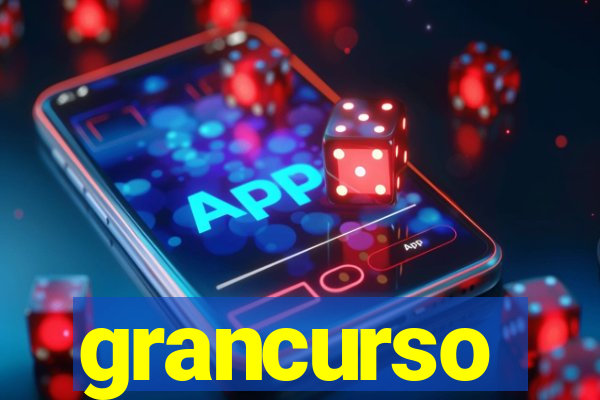 grancurso