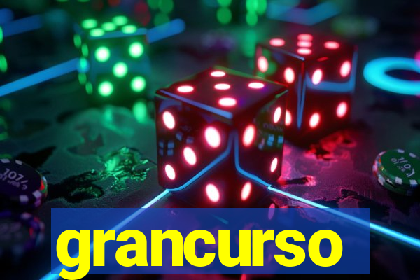 grancurso