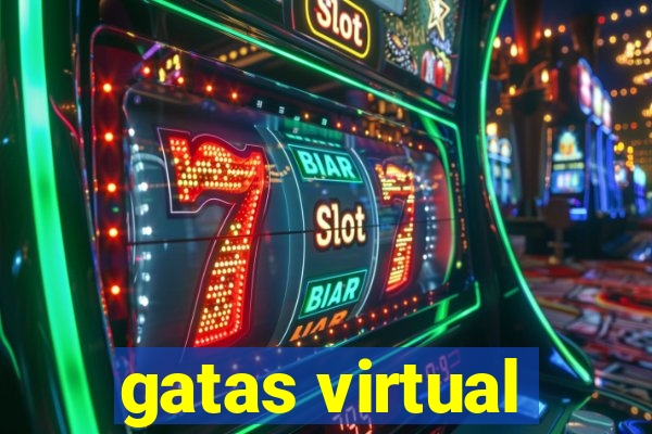 gatas virtual