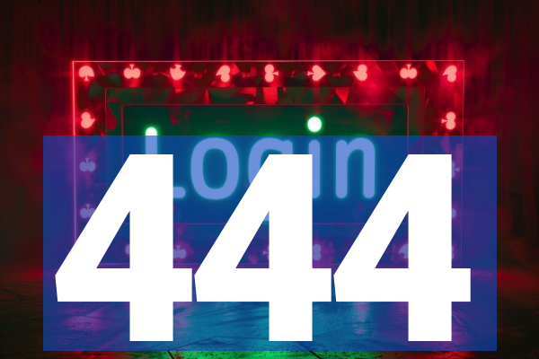 444