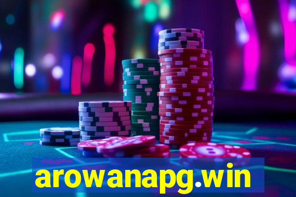 arowanapg.win