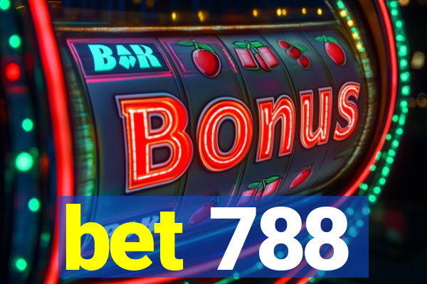 bet 788