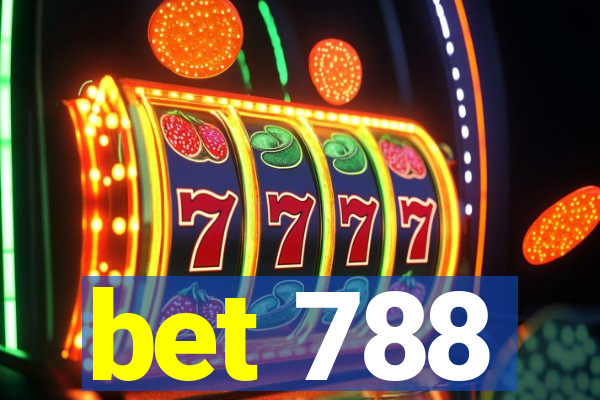 bet 788
