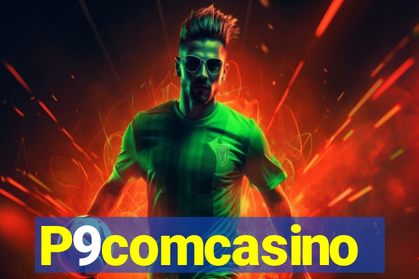 P9comcasino