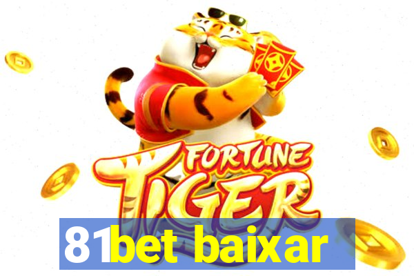 81bet baixar