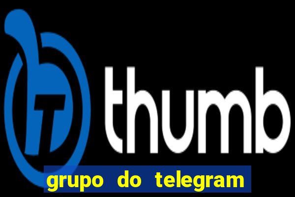 grupo do telegram pode tudo