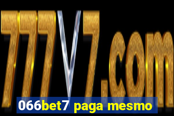 066bet7 paga mesmo