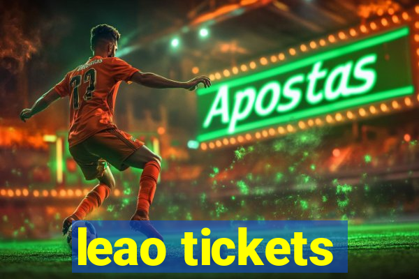 leao tickets