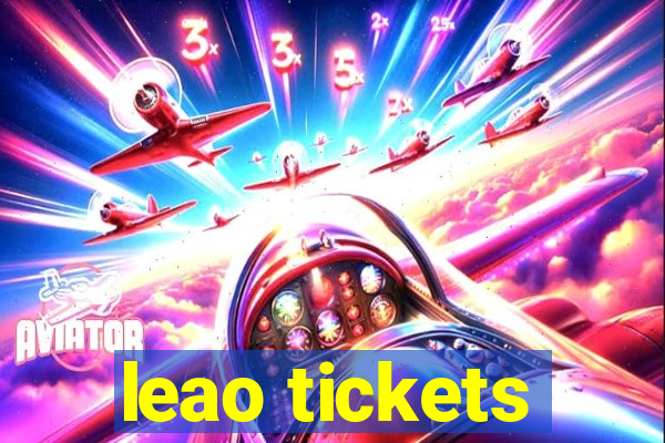 leao tickets