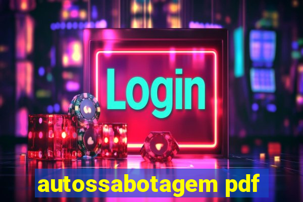 autossabotagem pdf
