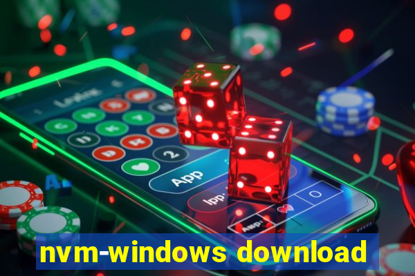 nvm-windows download