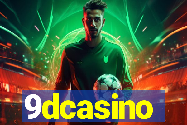 9dcasino