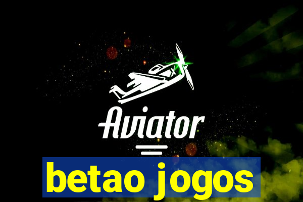 betao jogos