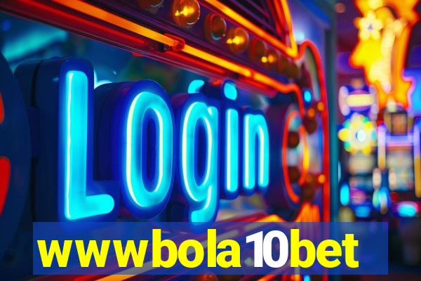 wwwbola10bet