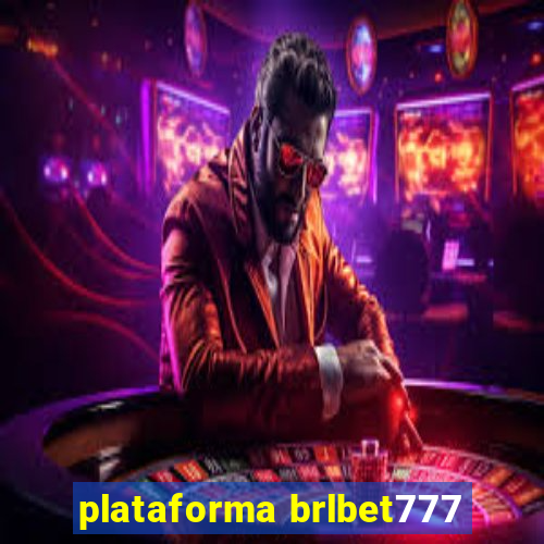 plataforma brlbet777