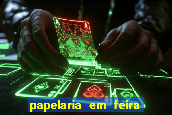 papelaria em feira de santana