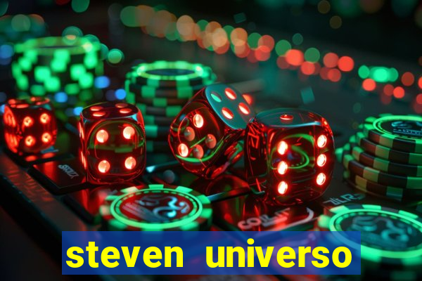 steven universo rede canais