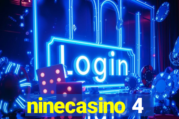 ninecasino 4