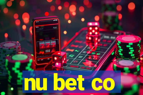 nu bet co