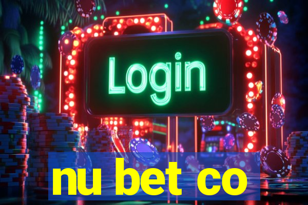 nu bet co