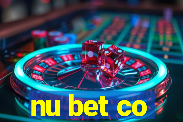 nu bet co