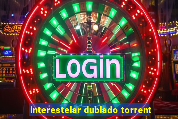 interestelar dublado torrent
