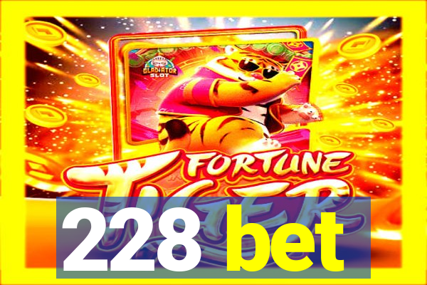 228 bet