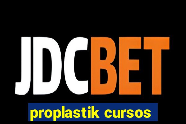 proplastik cursos