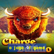 o jogo 9f game paga mesmo
