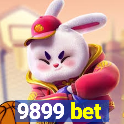9899 bet