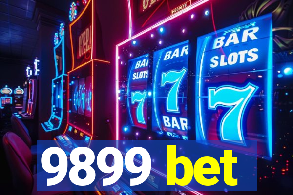 9899 bet
