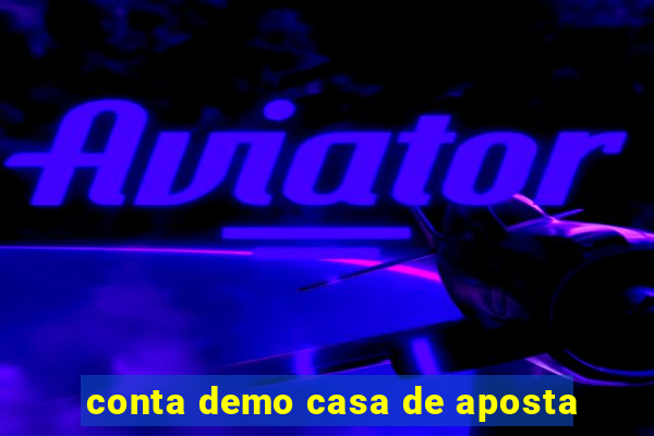 conta demo casa de aposta