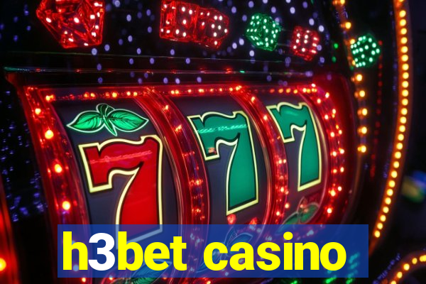 h3bet casino