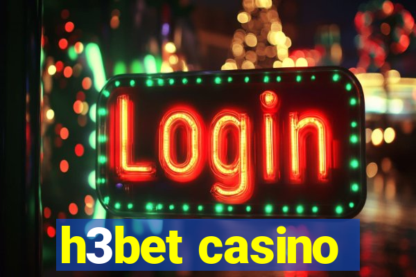 h3bet casino