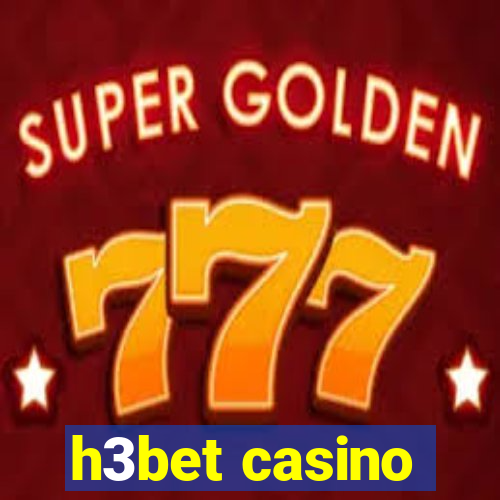 h3bet casino