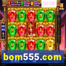 bom555.com plataforma de jogos